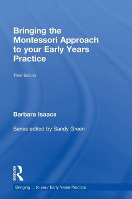 Bringing the Montessori Approach to your Early Years Practice