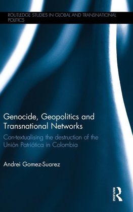 Genocide, Geopolitics and Transnational Networks