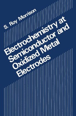 Electrochemistry at Semiconductor and Oxidized Metal Electrodes