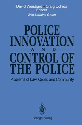 Police Innovation and Control of the Police