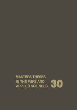 Masters Theses in the Pure and Applied Sciences