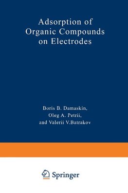 Adsorption of Organic Compounds on Electrodes