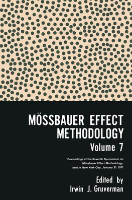 Mössbauer Effect Methodology Volume 7