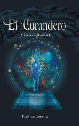 El Curandero y La Evolucion