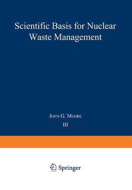 Scientific Basis for Nuclear Waste Management