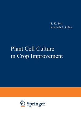 Plant Cell Culture in Crop Improvement