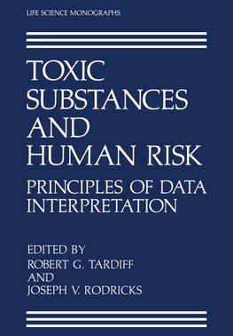 Toxic Substances and Human Risk