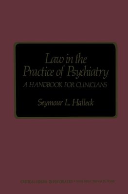 Law in the Practice of Psychiatry