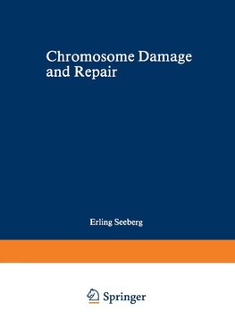 Chromosome Damage and Repair