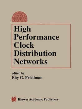 High Performance Clock Distribution Networks