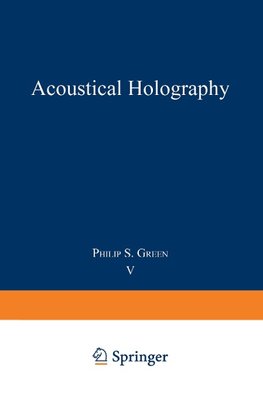 Acoustical Holography