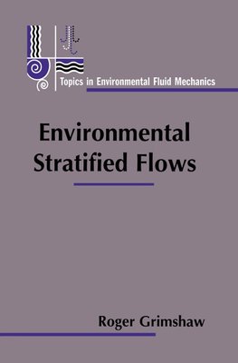 Environmental Stratified Flows