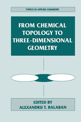 From Chemical Topology to Three-Dimensional Geometry