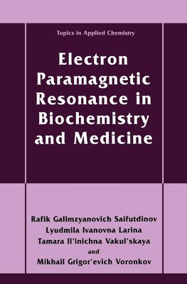 Electron Paramagnetic Resonance in Biochemistry and Medicine