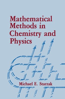 Mathematical Methods in Chemistry and Physics