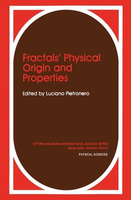 Fractals' Physical Origin and Properties