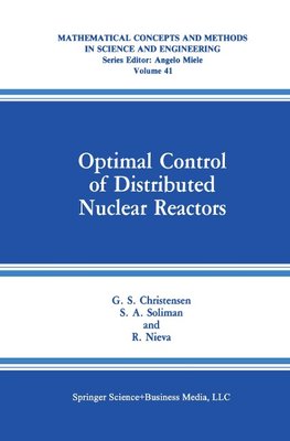 Optimal Control of Distributed Nuclear Reactors