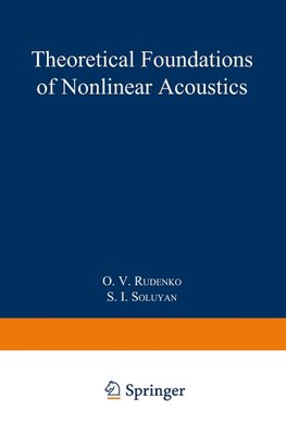 Theoretical Foundations of Nonlinear Acoustics