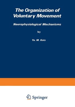 The Organization of Voluntary Movement