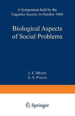 Biological Aspects of Social Problems