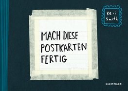 Mach diese Postkarten fertig