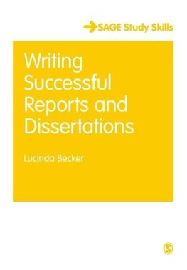 Writing Successful Reports and Dissertations