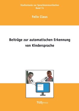 Beiträge zur automatischen Erkennung von Kindersprache