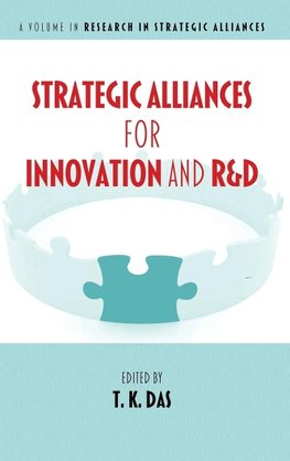 Strategic Alliances for Innovation and R&d (Hc)