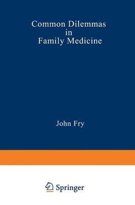 Common Dilemmas in Family Medicine