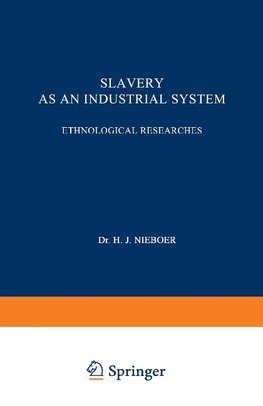 Slavery as an Industrial System