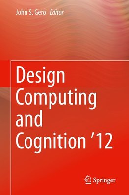 Design Computing and Cognition '12