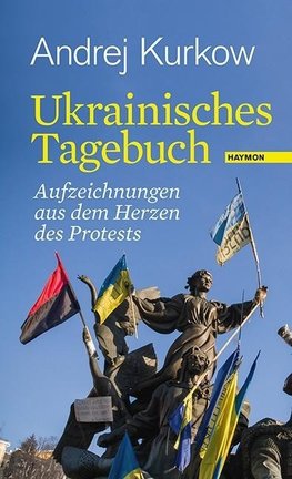 Kurkow, A: Ukrainisches Tagebuch