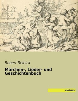 Märchen-, Lieder- und Geschichtenbuch