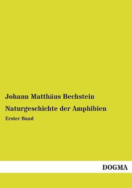 Naturgeschichte der Amphibien