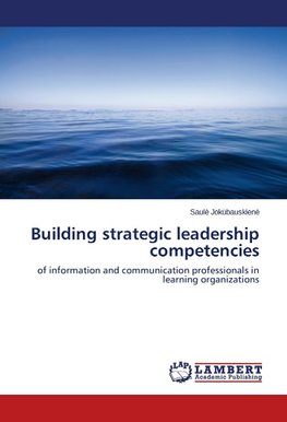 Building strategic leadership competencies