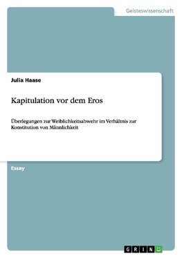 Kapitulation vor dem Eros