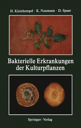 Bakterielle Erkrankungen der Kulturpflanzen