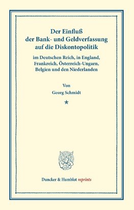 Der Einfluß der Bank- und Geldverfassung auf die Diskontopolitik