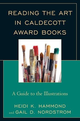 Reading the Art in Caldecott Award Books