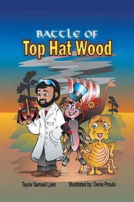 The Battle of Top Hat Wood