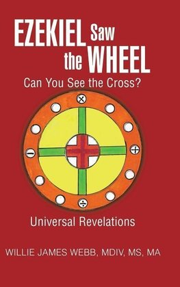 Ezekiel Saw the Wheel