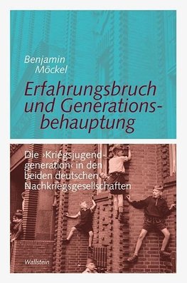 Erfahrungsbruch und Generationsbehauptung