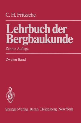 Lehrbuch der Bergbaukunde