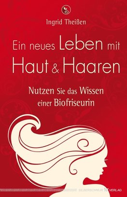 Ein neues Leben mit Haut und Haaren