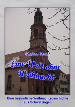 Eine Welt ohne Weihnacht