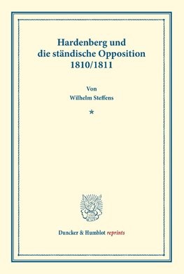 Hardenberg und die ständische Opposition 1810/1811