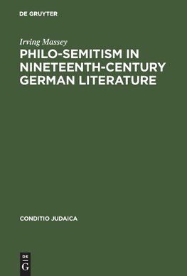 Philo-Semitism in Nineteenth-Century German Literature