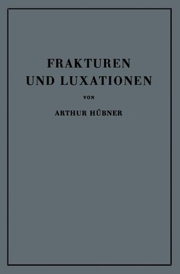 Frakturen und Luxationen