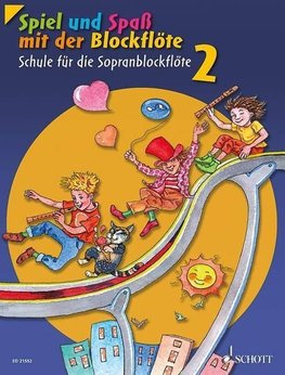 Spiel und Spaß mit der Blockflöte. Schülerheft 2