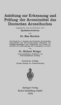 Anleitung zur Erkennung und Prüfung der Arzneimittel des Deutschen Arzneibuches